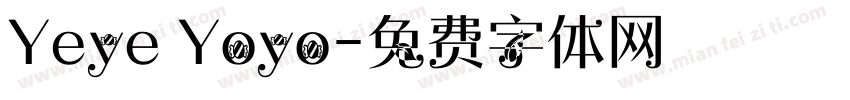 Yeye Yoyo字体转换